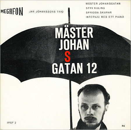 Jan Johanssons Trio : Mäster Johansgatan 12 (7", EP)