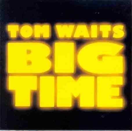 Tom Waits : Big Time (LP, Album)