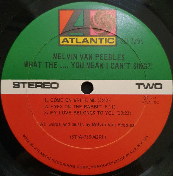 Melvin Van Peebles : What The . . . . You Mean I Can't Sing?! (LP, Album, PRC)