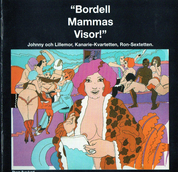 Johnny Bode Och Lillemor Dahlqvist, Kanarie-Kvartetten, Ron-Sextetten ~ Bordell Mammas Visor! (Vinyl) - Djungel & Jazz
