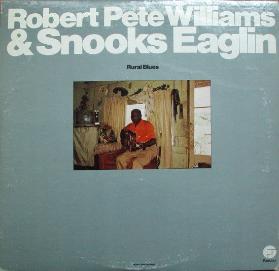 Robert Pete Williams And Snooks Eaglin ~ Rural Blues (Vinyl) - Djungel & Jazz