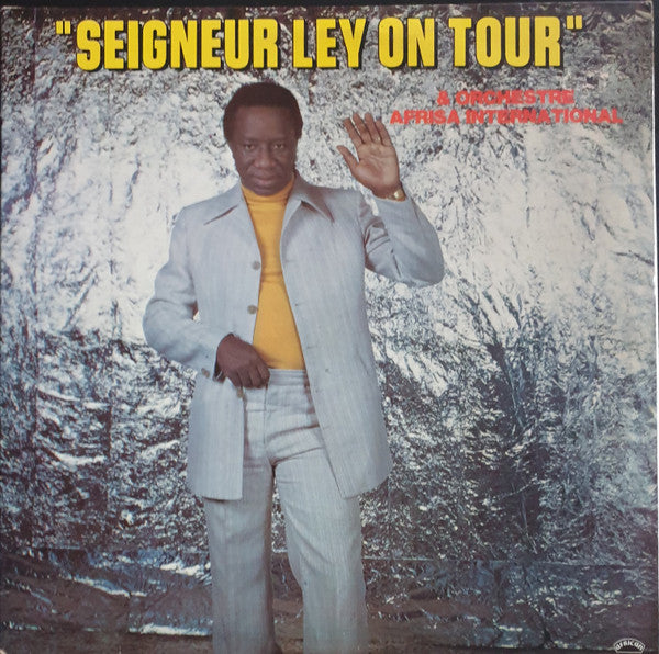 Tabu Ley Rochereau & Orchestre Afrisa L'International ~ Seigneur Ley On Tour (Vinyl) - Djungel & Jazz
