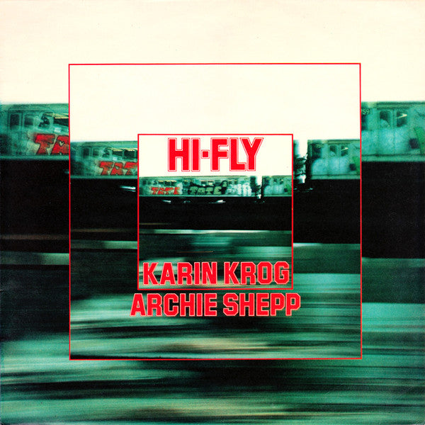 Karin Krog, Archie Shepp ~ Hi-Fly (Vinyl) - Djungel & Jazz