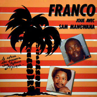 Franco Joue Avec Sam Mangwana ~ Franco Joue Avec Sam Mangwana (Vinyl) - Djungel & Jazz