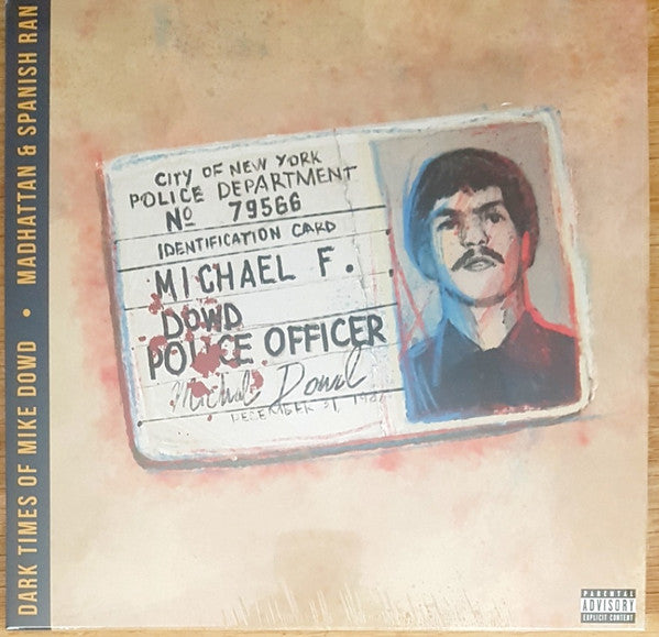 Madhattan x Spanish Ran : Dark Times Of Mike Dowd (LP, Album, Ltd, Num, Hal)