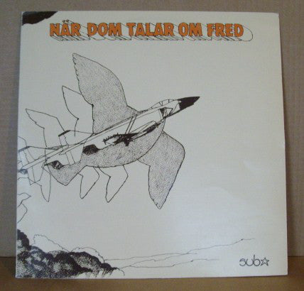 Sub-gruppen ~ När Dom Talar Om Fred (Vinyl) - Djungel & Jazz