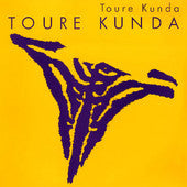 Touré Kunda ~ Toure' Kunda (Vinyl) - Djungel & Jazz