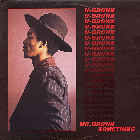U Brown : Mr. Brown Something (LP, Album)