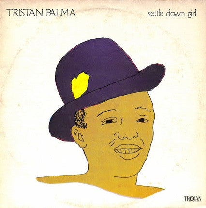 Tristan Palmer : Settle Down Girl (LP, Album)