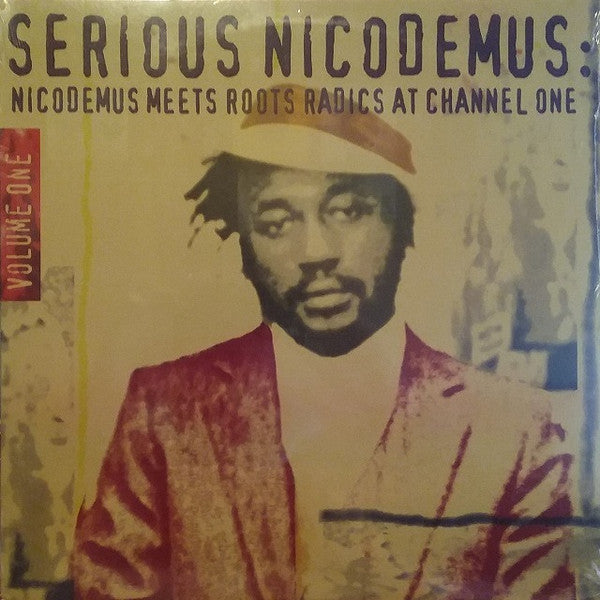Nicodemus Meets The Roots Radics ~ Serious Nicodemus : Nicodemus Meets Roots Radics At Channel One Volume One (Vinyl) - Djungel & Jazz
