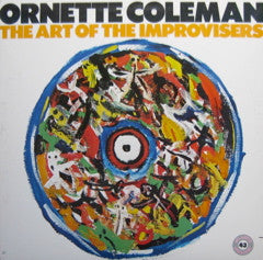 Ornette Coleman ~ The Art Of The Improvisers (Vinyl) - Djungel & Jazz