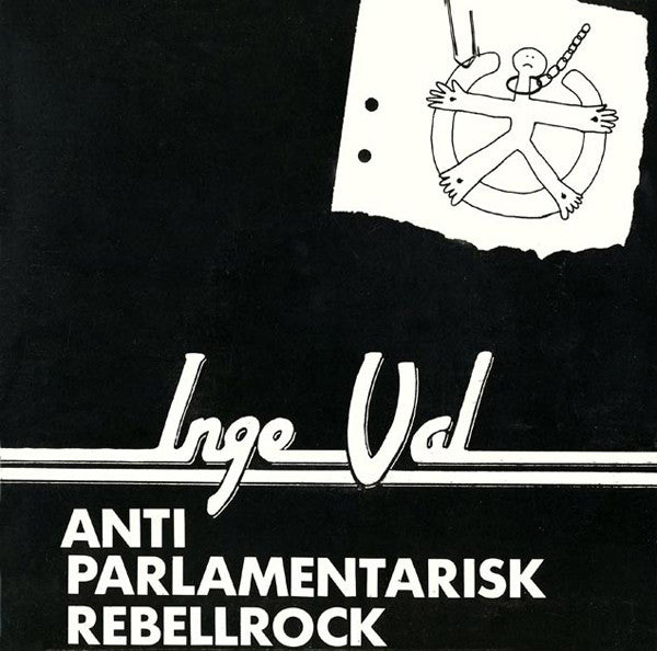 Inge Val ~ Anti Parlamentarisk Rebellrock (Vinyl) - Djungel & Jazz