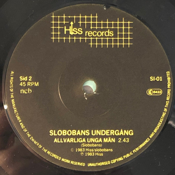 Slobobans Undergång ~ I Varje Tid / Allvarliga Unga Män (Vinyl) - Djungel & Jazz