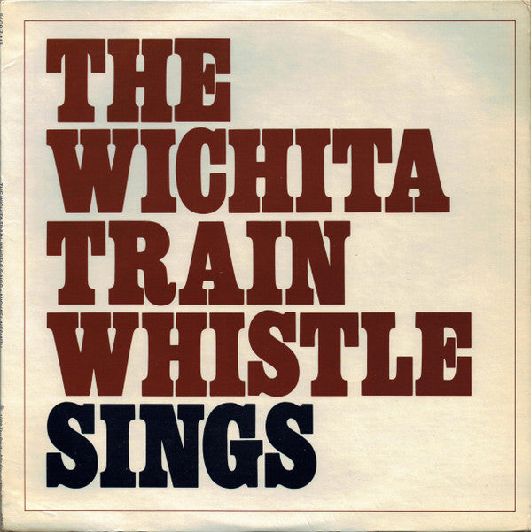 Michael Nesmith ~ The Wichita Train Whistle Sings (Vinyl) - Djungel & Jazz