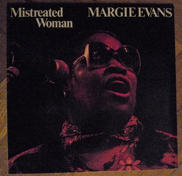 Margie Evans ~ Mistreated Woman (Vinyl) - Djungel & Jazz