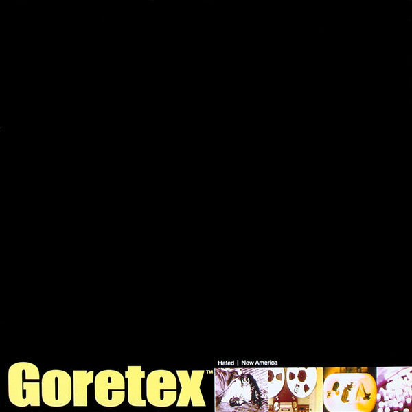Goretex : Hated (12")