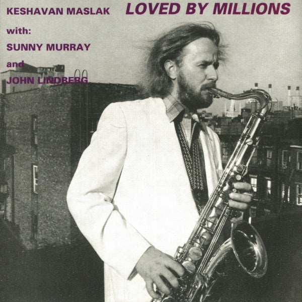 Keshavan Maslak ~ Loved By Millions (Vinyl) - Djungel & Jazz