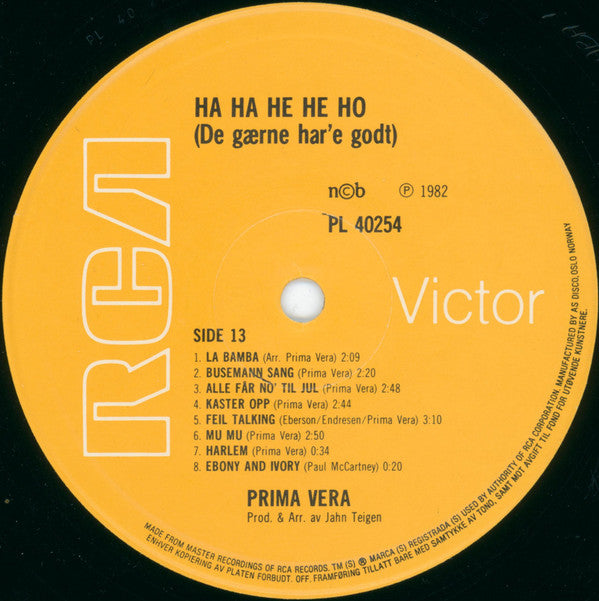 Prima Vera ~ Ha Ha He He Ho! (De Gærne Har'e Godt) (Vinyl) - Djungel & Jazz