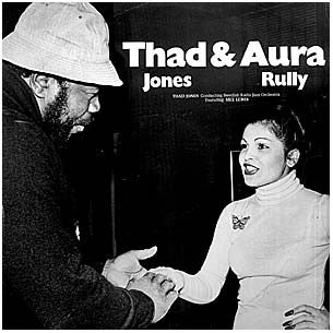 Thad Jones & Aura Rully ~ Thad And Aura (Vinyl) - Djungel & Jazz