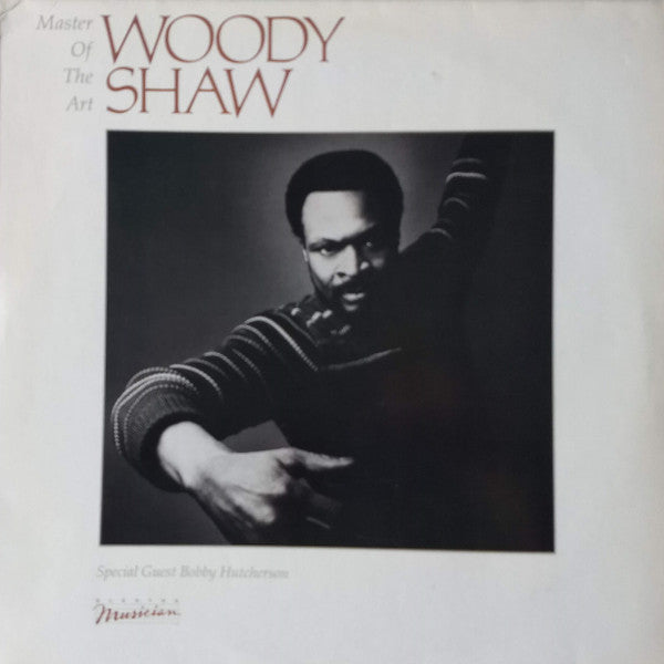 Woody Shaw ~ Master Of The Art (Vinyl) - Djungel & Jazz