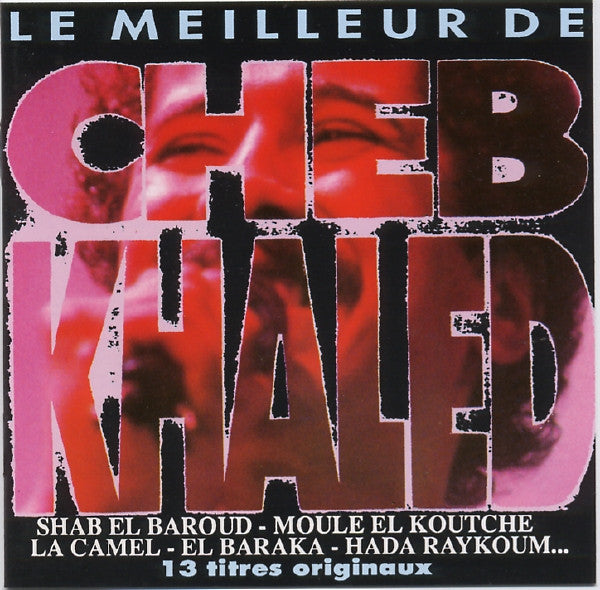 Khaled ~ Le Meilleur De Cheb Khaled (Vinyl) - Djungel & Jazz