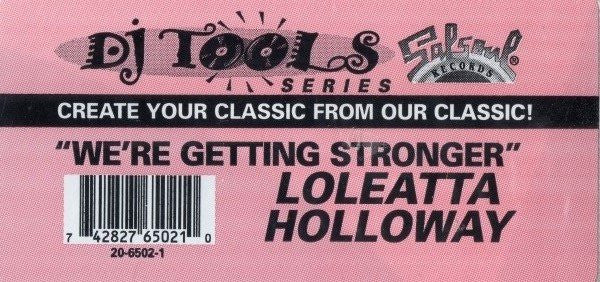 Loleatta Holloway : We're Getting Stronger (DJ Tools) (12")