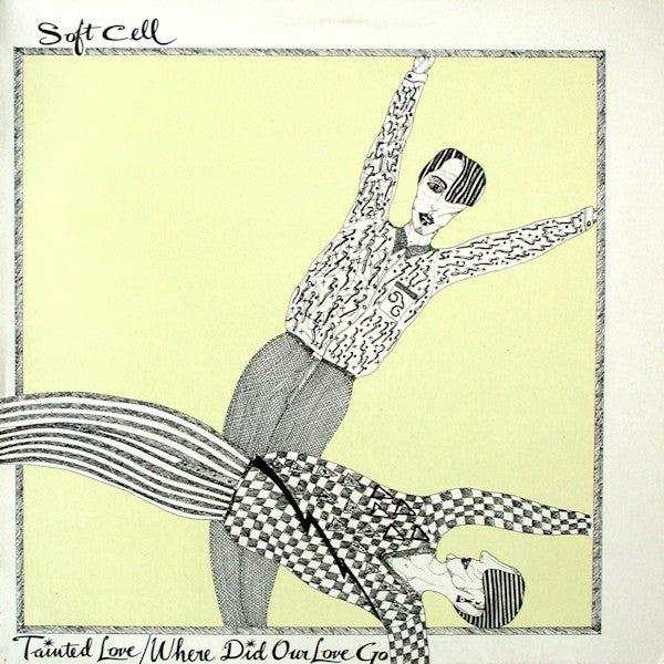 Soft Cell ~ Tainted Love / Where Did Our Love Go (Vinyl) - Djungel & Jazz