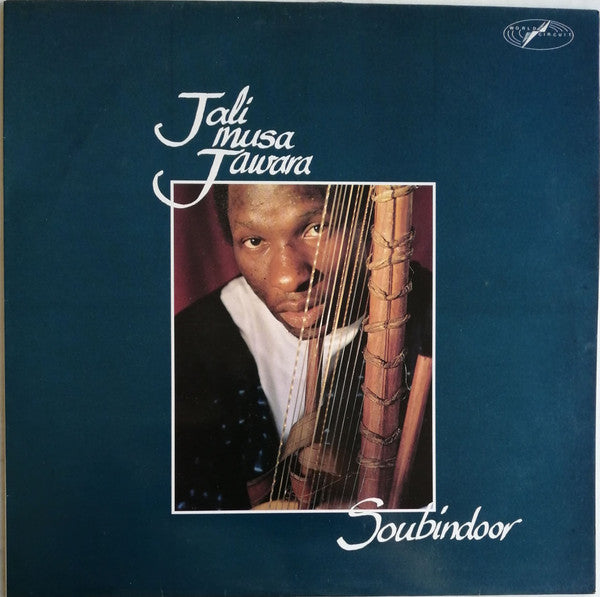 Jali Musa Jawara ~ Soubindoor (Vinyl) - Djungel & Jazz