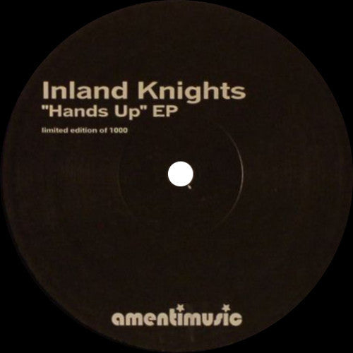 Inland Knights : Hands Up EP (12", EP, Ltd)