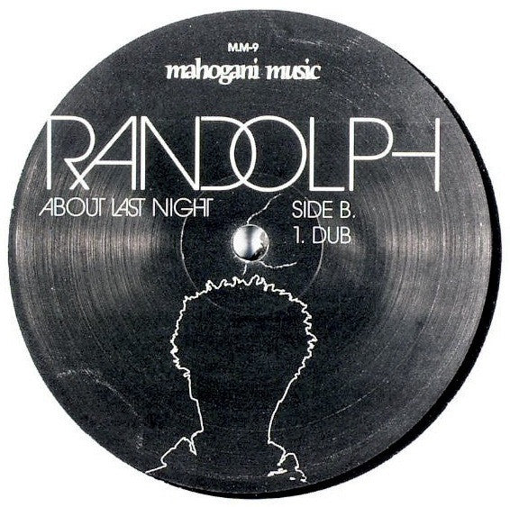 Paul Randolph : About Last Night (12")