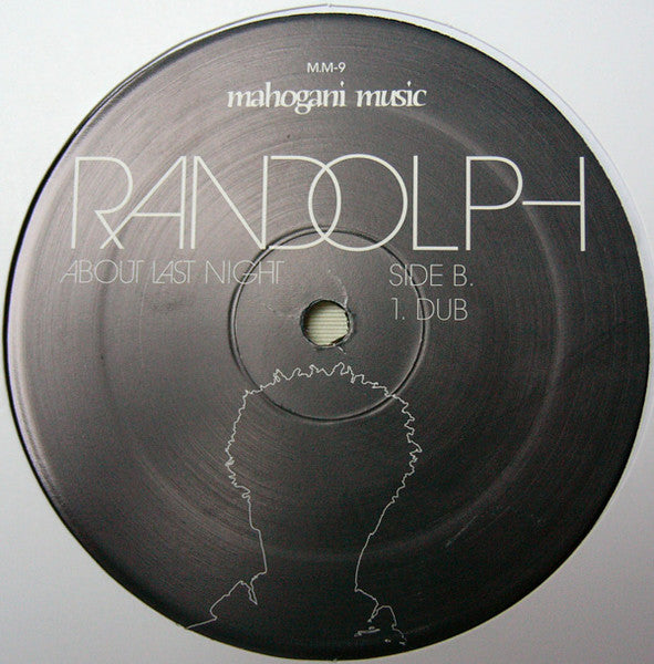 Paul Randolph : About Last Night (12")