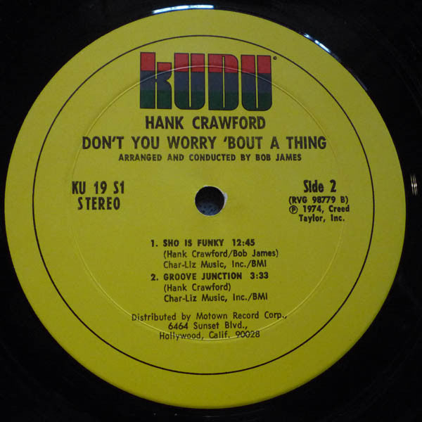 Hank Crawford : Don't You Worry 'Bout A Thing (LP, Album)