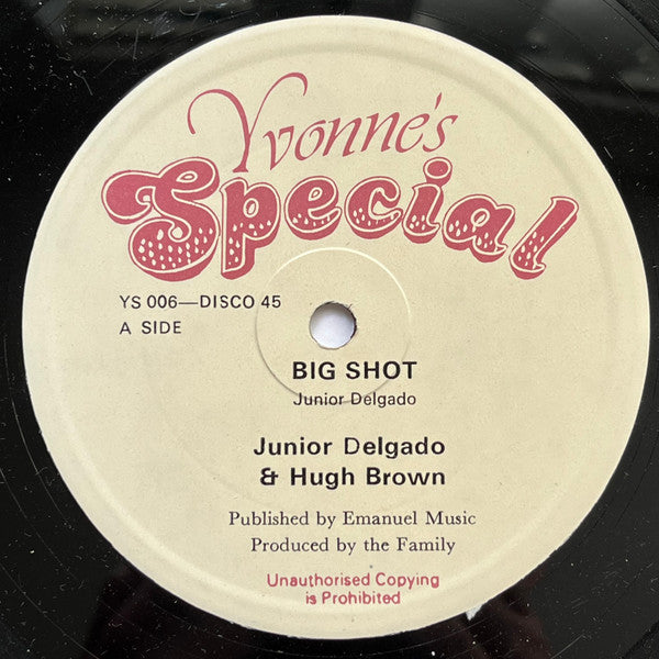 Junior Delgado And Hugh Brown* : Big Shot (12")
