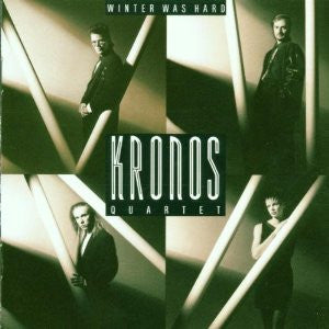 Kronos Quartet ~ Winter Was Hard (Vinyl) - Djungel & Jazz