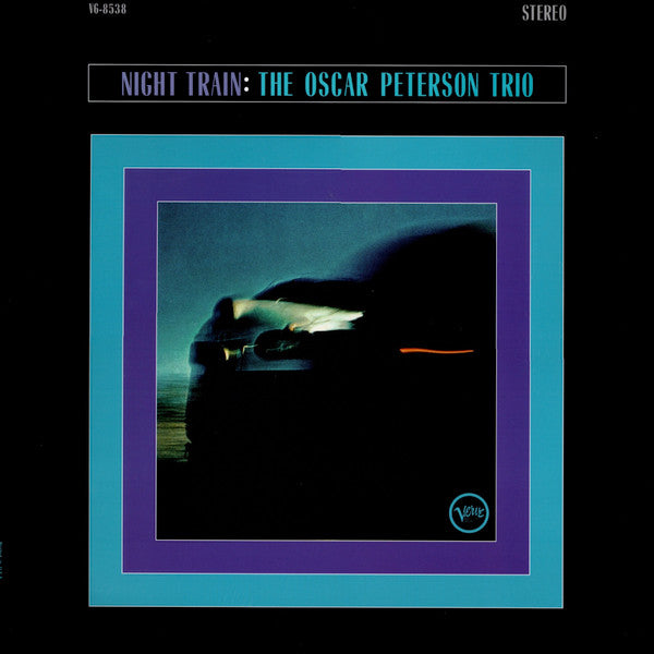 The Oscar Peterson Trio ~ Night Train (Vinyl) - Djungel & Jazz
