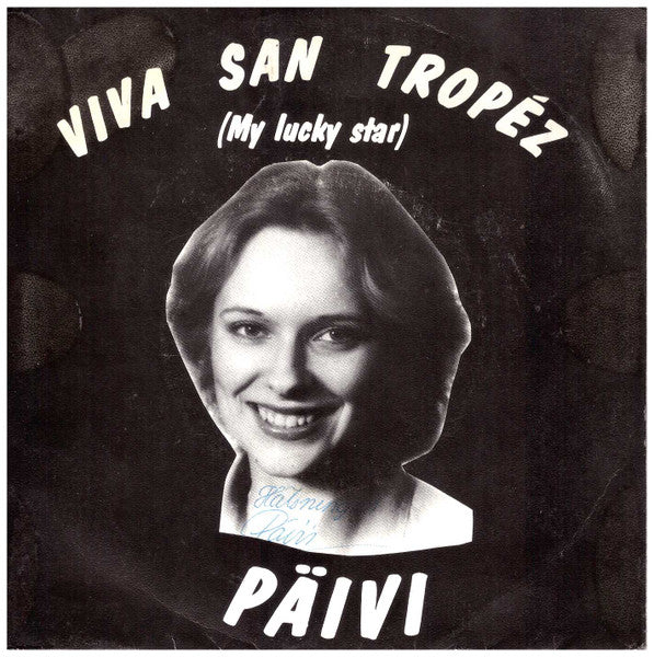 Päivi ~ Viva San Tropéz (My Lucky Star) (Vinyl) - Djungel & Jazz