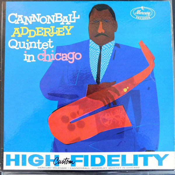 The Cannonball Adderley Quintet : Cannonball Adderley Quintet In Chicago (LP, Album, Mono)