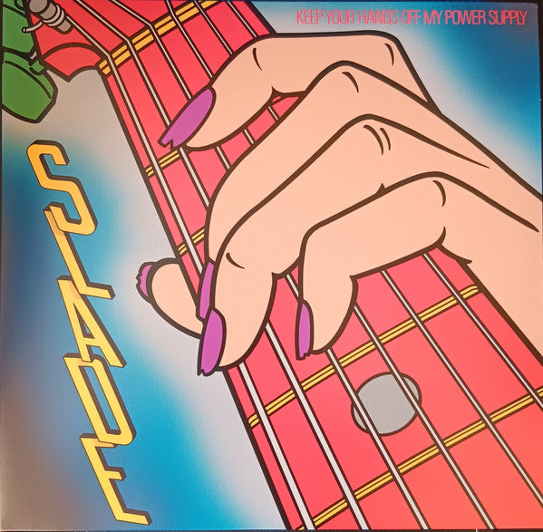 Slade ~ Keep Your Hands Off My Power Supply (Vinyl) - Djungel & Jazz