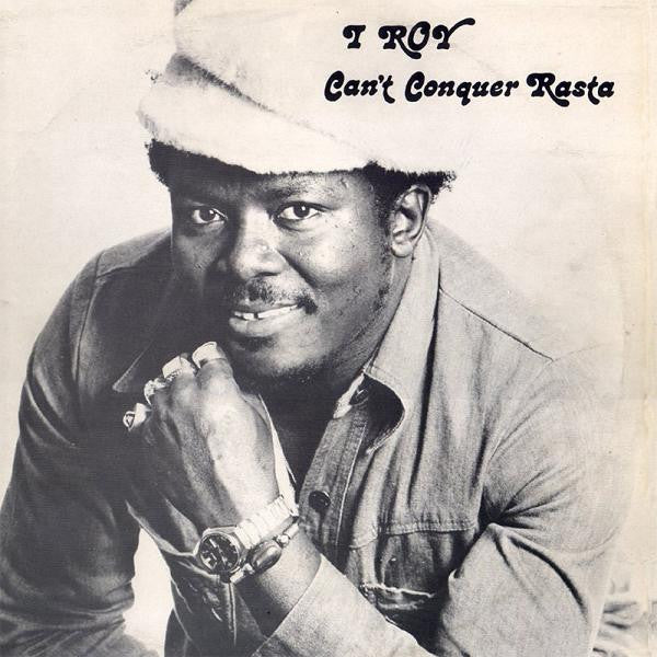 I-Roy : Can't Conquer Rasta (LP, Album)