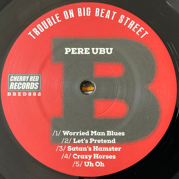 Pere Ubu ~ Trouble On Big Beat Street (Vinyl) - Djungel & Jazz