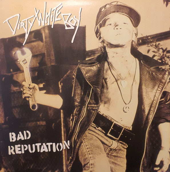 Dirty White Boy (2) : Bad Reputation (LP, Album)