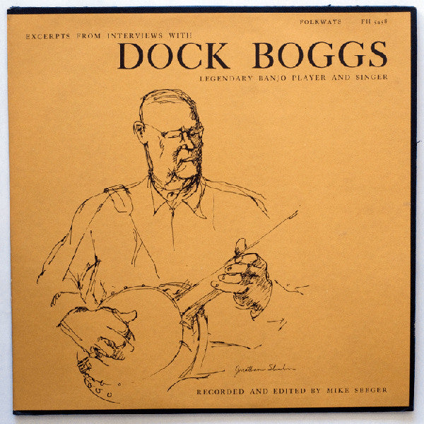 Dock Boggs ~ Excerpts From Interviews With Dock Boggs, Legendary Banjo Player And Singer (Vinyl) - Djungel & Jazz