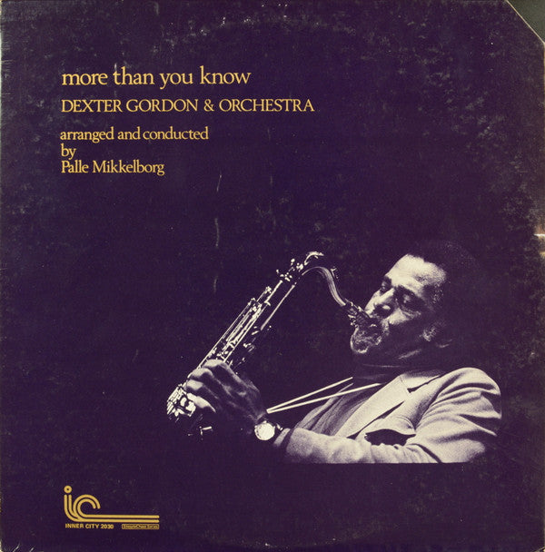 Dexter Gordon & Orchestra ~ More Than You Know (Vinyl) - Djungel & Jazz