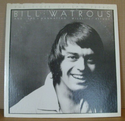 Bill Watrous And The Manhattan Wildlife Refuge ~ The Tiger Of San Pedro (Vinyl) - Djungel & Jazz