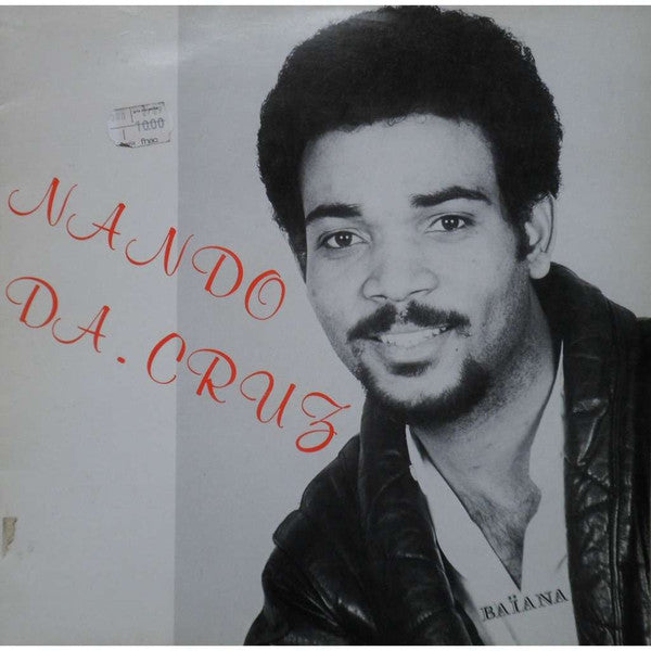 Nando Da Cruz ~ Baïana (Vinyl) - Djungel & Jazz
