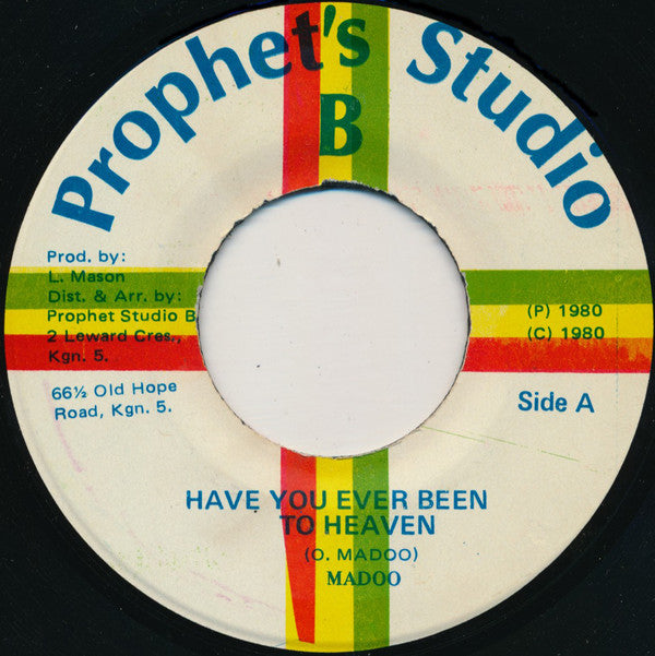 Madoo : Have You Ever Been To Heaven (7")
