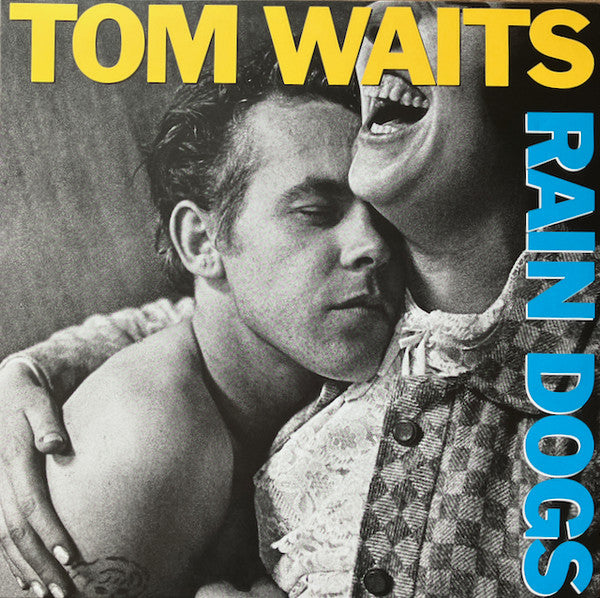 Tom Waits ~ Rain Dogs (Vinyl) - Djungel & Jazz
