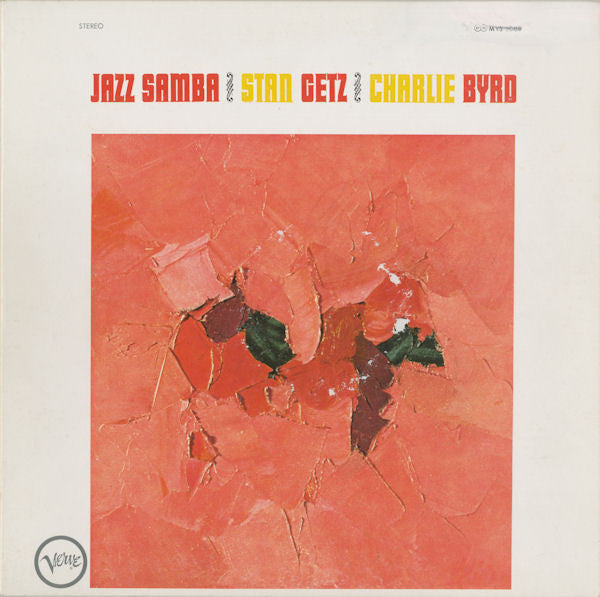 Stan Getz / Charlie Byrd : Jazz Samba (LP, Album, RE, Gat)