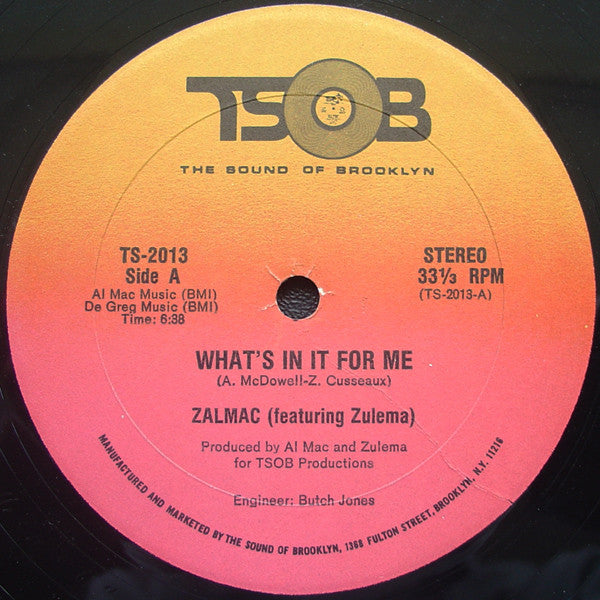 Zalmac : What's In It For Me (12")
