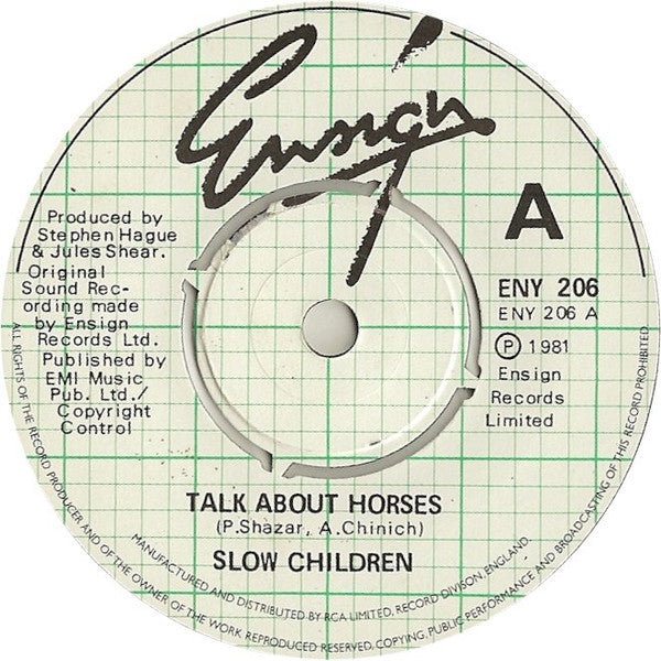 Slow Children (2) : Talk About Horses (7", Single)
